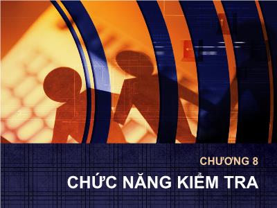 Bài giảng môn Quản trị học - Chương 8: Chức năng kiểm tra