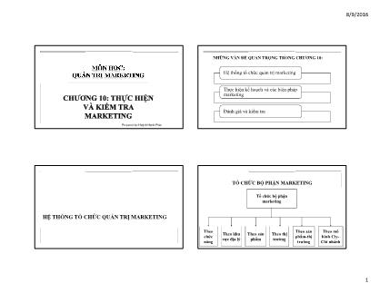 Bài giảng môn Quản trị marketing - Chương 10: Thực hiện và kiểm tra marketing - Ths. Huỳnh Hạnh Phúc
