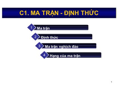 Bài giảng môn Toán cao cấp - Chương 1: Ma trận-Định thức