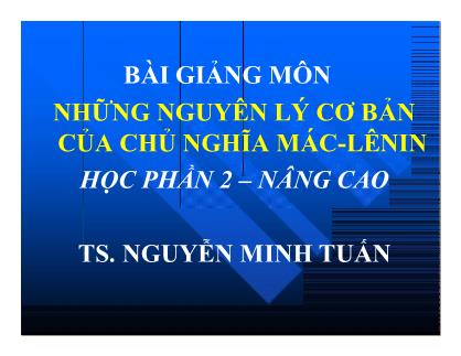 Bài giảng Những nguyên lý cơ bản của chủ nghĩa Mác-Lênin - Chuyên đề 1: Học thuyết giá trị