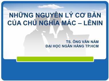 Bài giảng Những nguyên lý cơ bản của chủ nghĩa Mác-Lênin - Chương III: Chủ nghĩa duy vật lịch sử