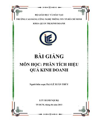 Bài giảng Phân tích hiệu quả kinh doanh - Th.S Lê Xuân Thủy (Phần 1)