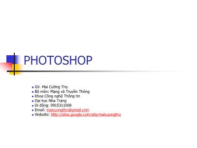 Bài giảng Photoshop - Mai Cường Thọ