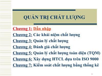 Bài giảng Quản trị chất lượng - Chương 1: Dẫn nhập