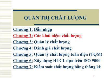 Bài giảng Quản trị chất lượng - Chương 2: Các khái niệm chất lượng