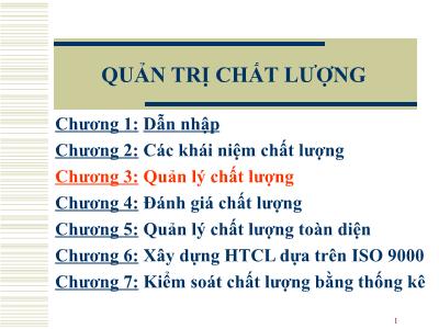 Bài giảng Quản trị chất lượng - Chương 3: Quản lý chất lượng