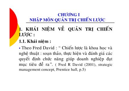 Bài giảng Quản trị chiến lược - Chương I: Nhập môn quản trị chiến lược