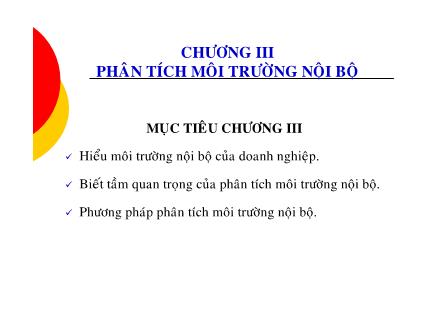 Bài giảng Quản trị chiến lược - Chương III: Phân tích môi trường nội bộ