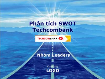 Bài giảng Quản trị doanh nghiệp: Phân tích SWOT Techcombank