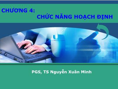 Bài giảng Quản trị học - Chương 4: Chức năng hoạch định - PGS, TS Nguyễn Xuân Minh