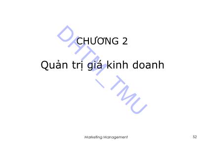 Bài giảng Quản trị Marketing 2 - Chương 2: Quản trị định giá kinh doanh