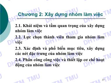 Bài giảng Quản trị nhóm làm việc - Chương 2: Xây dựng nhóm làm việc