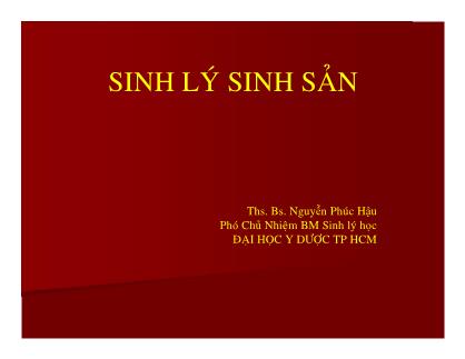 Bài giảng Sinh lý sinh sản - Ths. Bs. Nguyễn Phúc Hậu