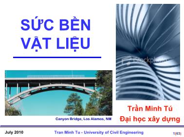 Bài giảng Sức bền vật liệu - Chương 0: Mở đầu môn học - Trần Minh Tú