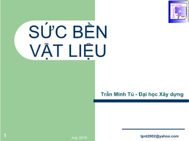 Bài giảng Sức bền vật liệu - Chương 2: Thanh chịu kéo (nén) đúng tâm - Trần Minh Tú