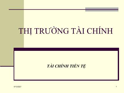 Bài giảng Tài chính tiền tệ: Thị trường tài chính