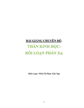 Bài giảng Thần kinh học: Rối loạn phản xạ - PGS.TS.Phan Việt Nga