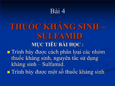 Bài giảng Thuốc kháng sinh – Sulfamid