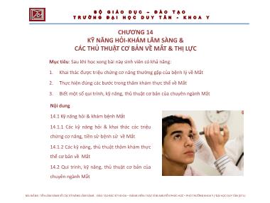 Bài giảng Tiền lâm sàng về các kỹ năng lâm sàng - Chương 14: Kỹ năng hỏi-Khám lâm sàng & các thủ thuật cơ bản về mắt & thị lực