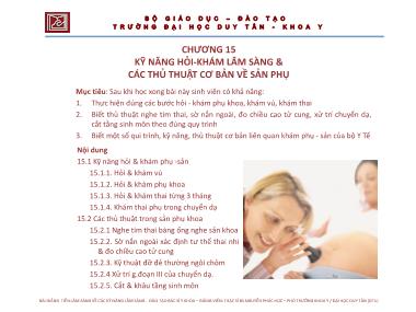 Bài giảng Tiền lâm sàng về các kỹ năng lâm sàng - Chương 15: Kỹ năng hỏi-Khám lâm sàng & các thủ thuật cơ bản về sản phụ