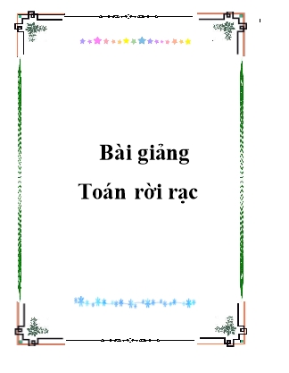 Bài giảng Toán rời rạc (Bản mới)