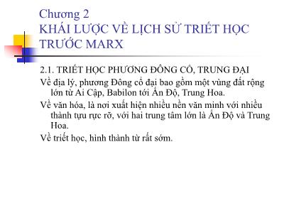 Bài giảng Triết học - Chương 2: Khái lược về lịch sử triết học trước Marx