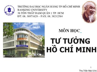 Bài giảng Tư tưởng Hồ Chí Minh -Ths.Trần Mai Ước