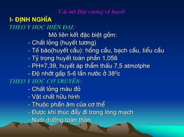 Bài giảng Vài nét Đại cương về huyết