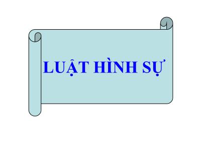 Bài giảng về Luật hình sự