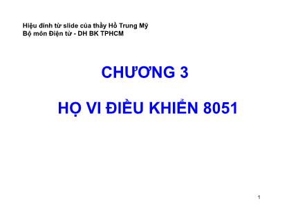 Bài giảng Vi xử lý - Chương 3: Họ vi điều khiển 8051 - Phần 3.4: Tập lệnh 8051