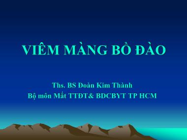 Bài giảng Viêm màng bồ đào - Ths. BS Đoàn Kim Thành