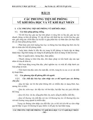 Bài giảng Y học quân sự - Bài 31: Các phương tiện đề phòng vũ khí hóa học và vũ khí hạt nhân - Bùi Xuân Quang