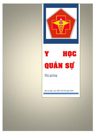 Bài giảng Y học quân sự - Bùi Xuân Quang