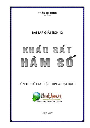 Bài tập Giải tích 12: Khảo sát hàm số - Trần Sĩ Tùng