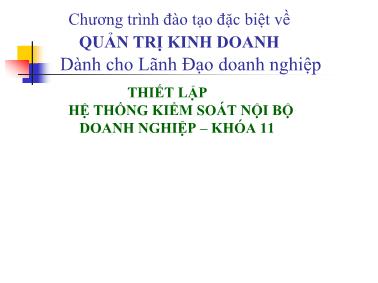 Chương trình đào tạo đặc biệt về Quản trị kinh doanh: Thiết lập hệ thống kiểm soát nội bộ doanh nghiệp