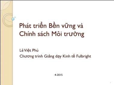 Chương trình Giảng dạy Kinh tế Fulbright: Phát triển Bền vững và Chính sách Môi trường - Lê Việt Phú