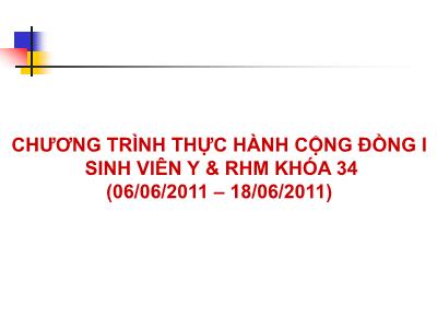 Chương trình thực hành cộng đồng I sinh viên Y & RHM khóa 34