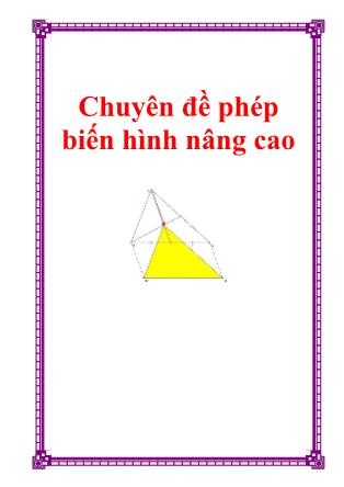 Chuyên đề phép biến hình nâng cao