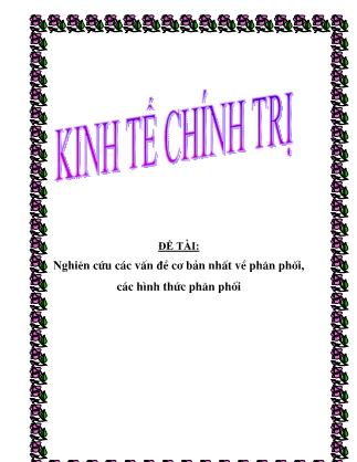 Đề tài Nghiên cứu các vấn đề cơ bản nhất về phân phối, các hình thức phân phối