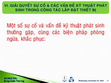 Giám sát thi công & nghiệm thu lắp đặt thiết bị - Đặng Xuân Trường (Phần 6)