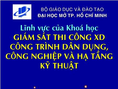 Giámm sát thi công thi công xây dựng công trình dân dụng, công nghiệp và hạ tầng kỹ thuật