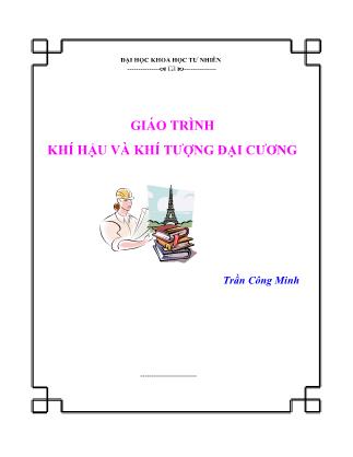 Giáo trình Khí hậu và khí tượng đại cương - Trần Công Minh