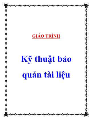 Giáo trình Kỹ thuật bảo quản tài liệu