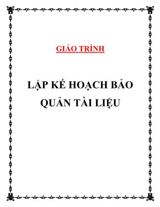 Giáo trình Lập kế hoạch bảo quản tài liệu