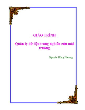 Giáo trình Quản lý dữ liệu trong nghiên cứu môi trường - Nguyễn Hồng Phương