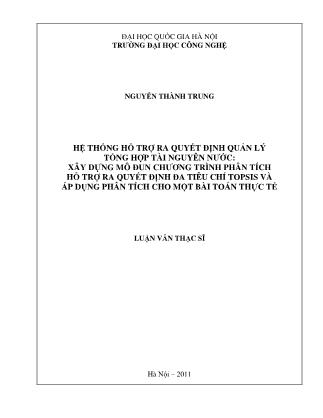 Hệ thống hỗ trợ ra quyết định quản lý tổng hợp tài nguyên nước: xây dựng mô đun chương trình phân tích hỗ trợ ra quyết định đa tiêu chí Topsis và áp dụng phân tích cho một bài toán thực tế