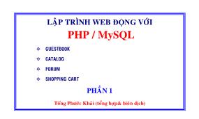 Lập trình web động với PHP / MySQL - Tống Phước Khải (Phần 1)