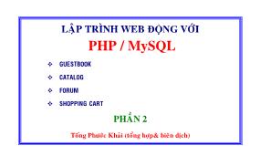 Lập trình web động với PHP / MySQL - Tống Phước Khải (Phần 2)