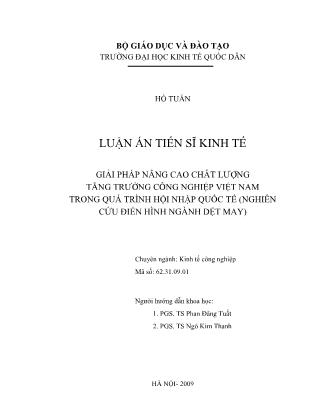 Luận văn Giải pháp nâng cao chất lượng tăng trưởng Công nghiệp Việt Nam trong quá trình hội nhập quốc tế (Nghiên cứu điển hình ngành dệt may)