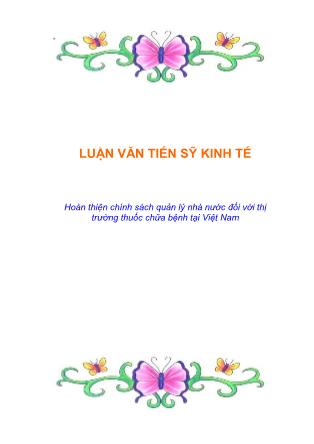 Luận văn Hoàn thiện chính sách quản lý nhà nước đối với thị trường thuốc chữa bệnh tại Việt Nam